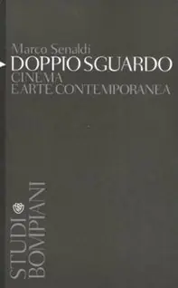Offerta Del Giorno Doppio sguardo. Cinema e arte contemporanea
