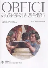 Professionale Orfici. Testimonianze e frammenti nell‘edizione di Otto Kern. Testi originali a fronte