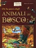 Offerta Del Giorno Chi ha paura degli animali del bosco?