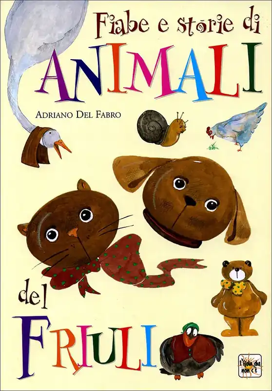 Fiabe e storie di animali del Friuli Spedito Oggi