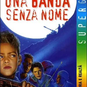 Non Perdere Una banda senza nome