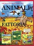 Non Perdere Vieni a conoscere gli animali della fattoria
