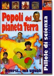 Popoli del pianeta Terra Diversi ma... uguali Bestseller