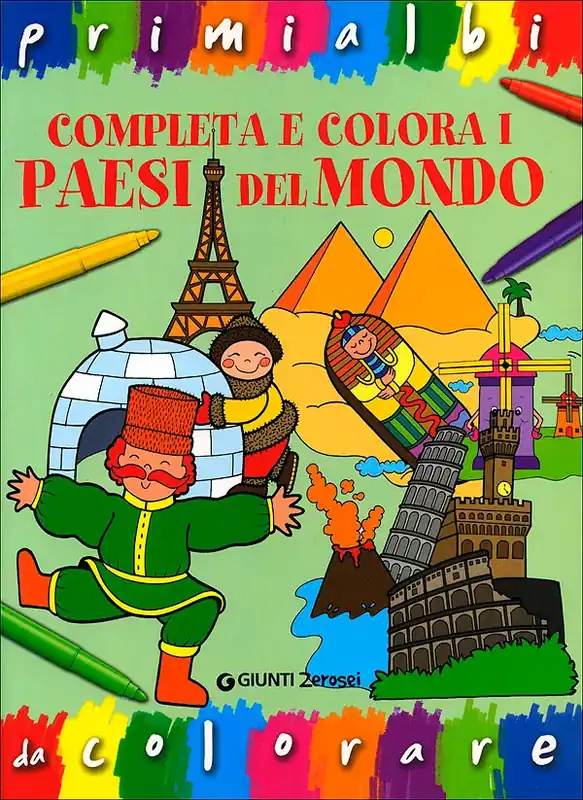 Non Perdere Completa e colora i paesi del mondo Primi albi da colorare