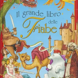 Promozione Esclusiva Il grande libro delle fiabe