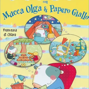 Must-Have Gioco e imparo in vacanza con Mucca Olga e Papero Giallo