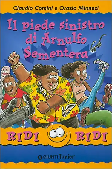 Compra Adesso Il piede sinistro di Arnulfo Sementera