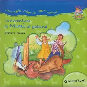 Le avventure di Mimì la gattina Piccole storie sorridenti Ordina Subito