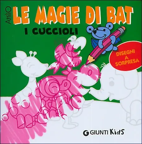 Non Perdere Le magie di Bat - I cuccioli Disegni a sorpresa