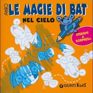 Miglior Prezzo Le magie di Bat - Nel cielo Disegni a sorpresa