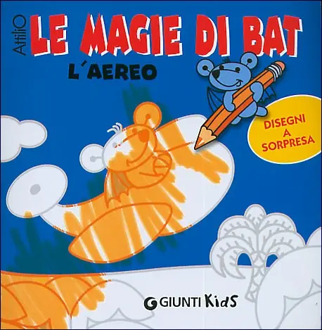 Pagamento Sicuro Le magie di Bat - L‘aereo Disegni a sorpresa