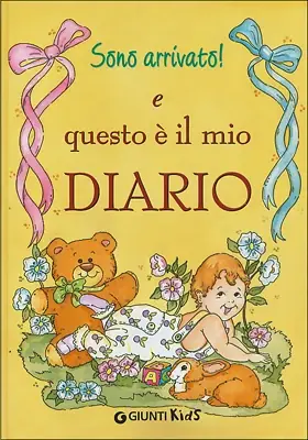 Sono arrivato! e questo è il mio Diario Acquista Ora
