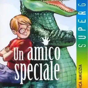 Ultimissimo Modello Un amico speciale