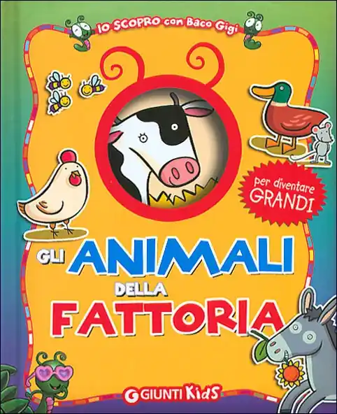 Soddisfatti O Rimborsati Gli animali della Fattoria Per diventare grandi