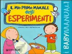 Il mio primo manuale degli esperimenti Scelto Dai Clienti