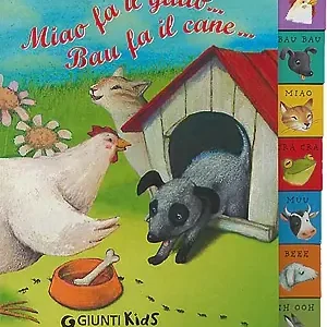 Bestseller Miao fa il gatto... Bau fa il cane...
