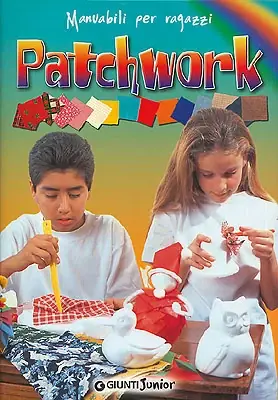 Patchwork per piccoli e grandi artisti Professionale