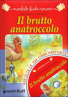 Il brutto anatroccolo + CD Ascolta la tua fiaba preferita Occasione
