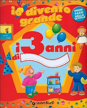Io divento grande i 3 anni di... Quantità Limitata
