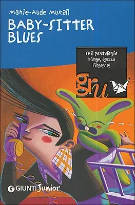 Baby-sitter blues Vivere ogni giorno 12+ Illustrazione di copertina Andrea Rivola Ultima Occasione