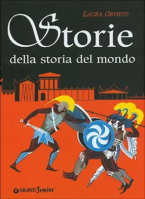 Storie della storia del mondo Greche e barbare Nuova Collezione