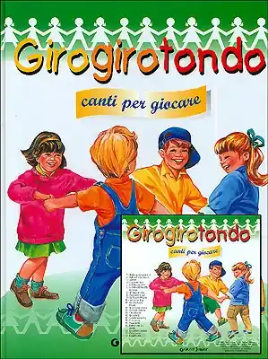 Girogirotondo (con CD) canti per giocare Quantità Limitata