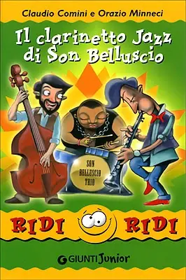 Il clarinetto Jazz di Son Belluscio Illustrazioni di Paolo Turini Ultimissimo Modello