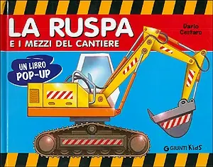 Offerta Del Giorno La ruspa e i mezzi del cantiere Un libro pop-up