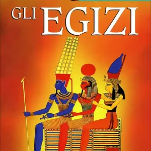 Gli Egizi Illustrazioni di Santo Chitò, Lorenzo Orlandi, Claudio Pasqualucci, Rosanna Rea Esclusivo