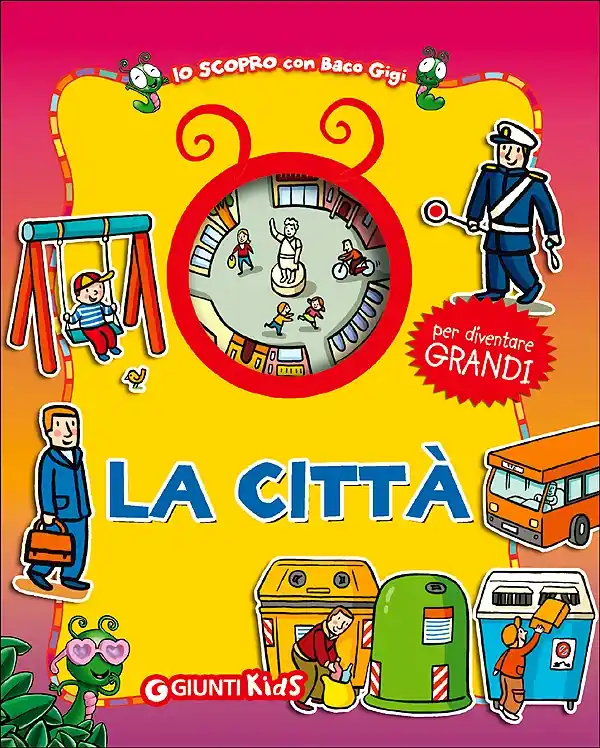 La città Per diventare GRANDI - Illustrazioni di Simone Frasca, Silvia Raga Ultime Pezzi
