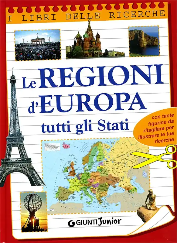 Ultima Occasione Le Regioni d‘Europa. Tutti gli Stati Con tante figurine da ritagliare per illustrare le tue ricerche