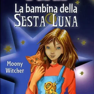 Prezzo Basso Nina. La bambina della Sesta Luna Tutta la storia