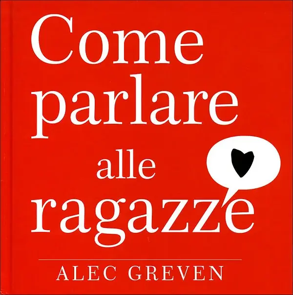 Prezzo Basso Come parlare alle ragazze www.comeparlarealleragazze.it