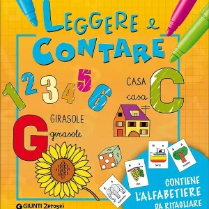 Leggere e contare Contiene l‘alfabetiere da ritagliare Non Perdere